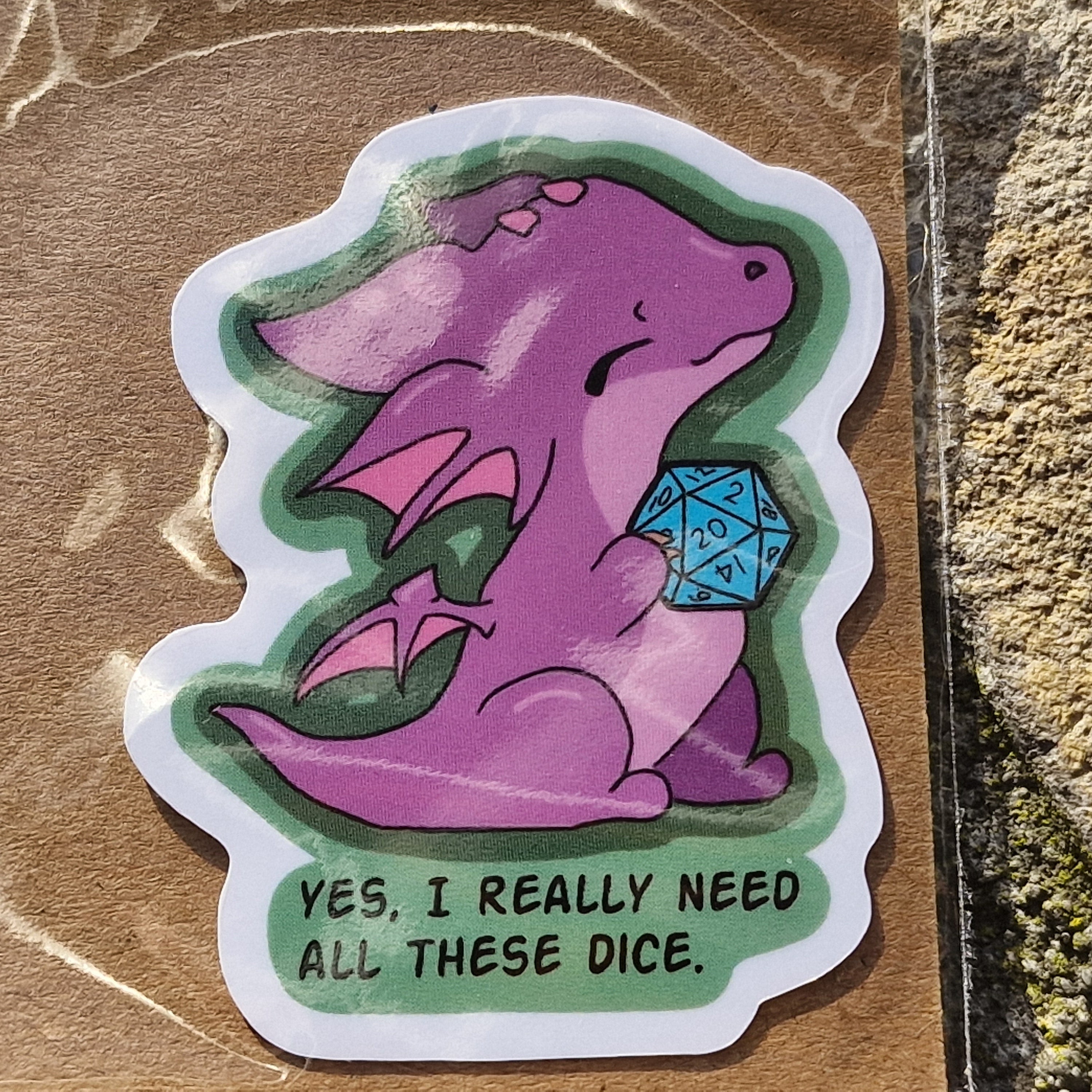 Sticker – Yes, I Really Need All These Dice (Draak)